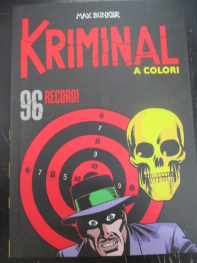 Kriminal A Colori N° 96 + Figurine - Ed. Gazzetta Dello Sport - Magnus & Bunker