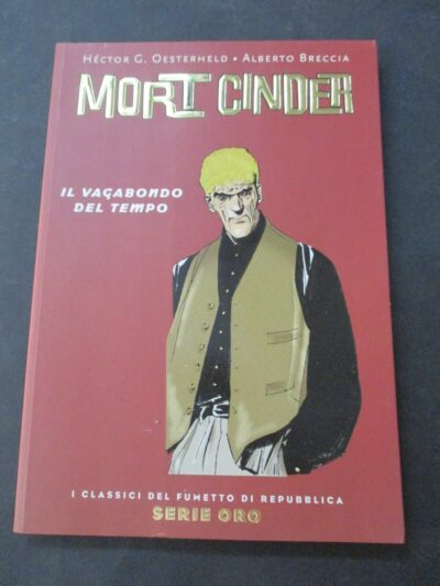 Mort Cinder - I Classici Del Fumetto Serie Oro N° 59