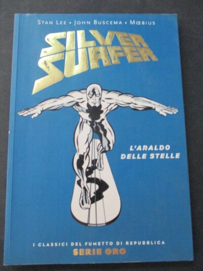 Silver Surfer - I Classici Del Fumetto Serie Oro N° 36