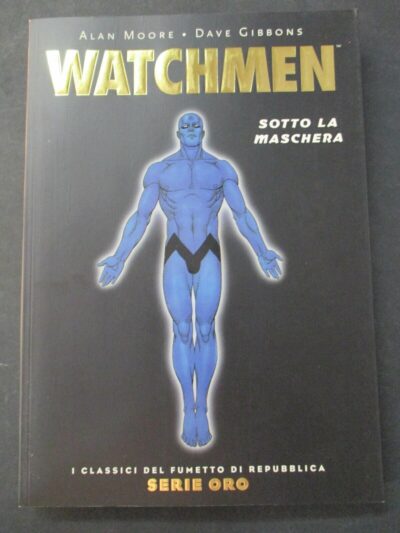 Watchmen - Alan Moore - I Classici Del Fumetto Serie Oro N° 26