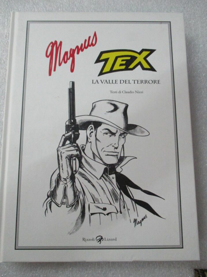 Magnus - Tex La Valle Del Terrore - Rizzoli Lizard 2011