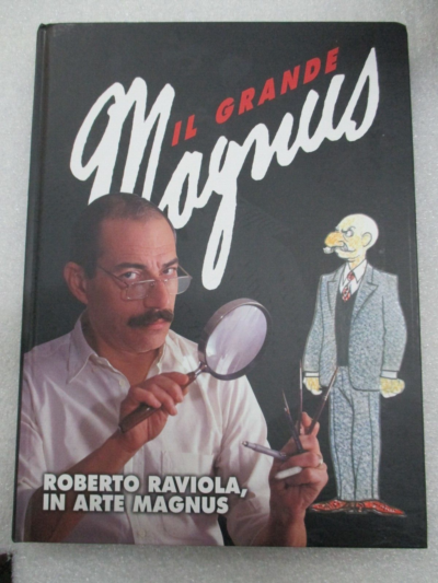 Il Grande Magnus N° 30 - Roberto Raviola In Arte Magnus