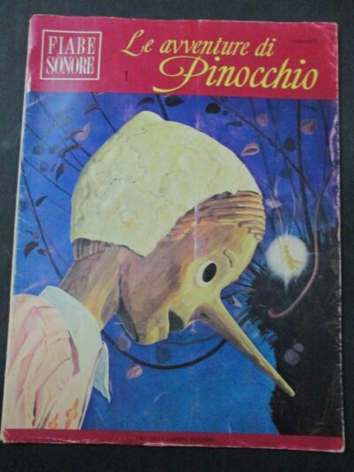 Le Avventure Di Pinocchio 1/21 - Fiabe Sonore Anno 1966 - 21 Volumi + 21 45giri