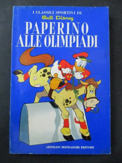 Paperino Alle Olimpiadi - I Classici Di Walt Disney N° 4 - Ed. Mondadori 1960
