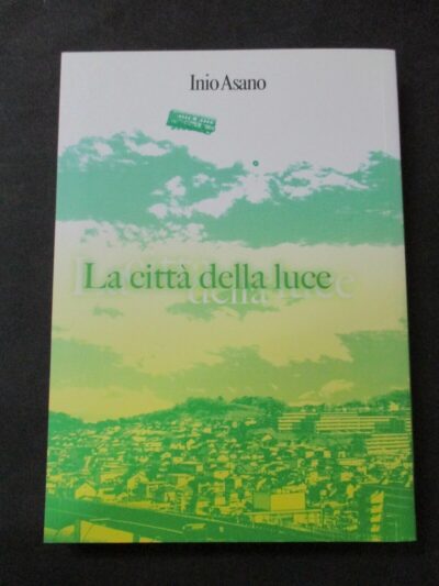 Inio Asano - La Citta' Della Luce - Kappa Edizioni 2007